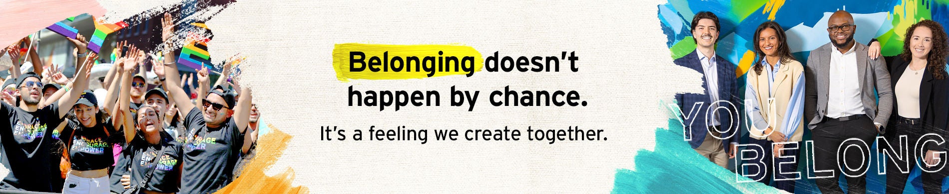 EY - You Belong - Belonging doesn't happen by chance banner