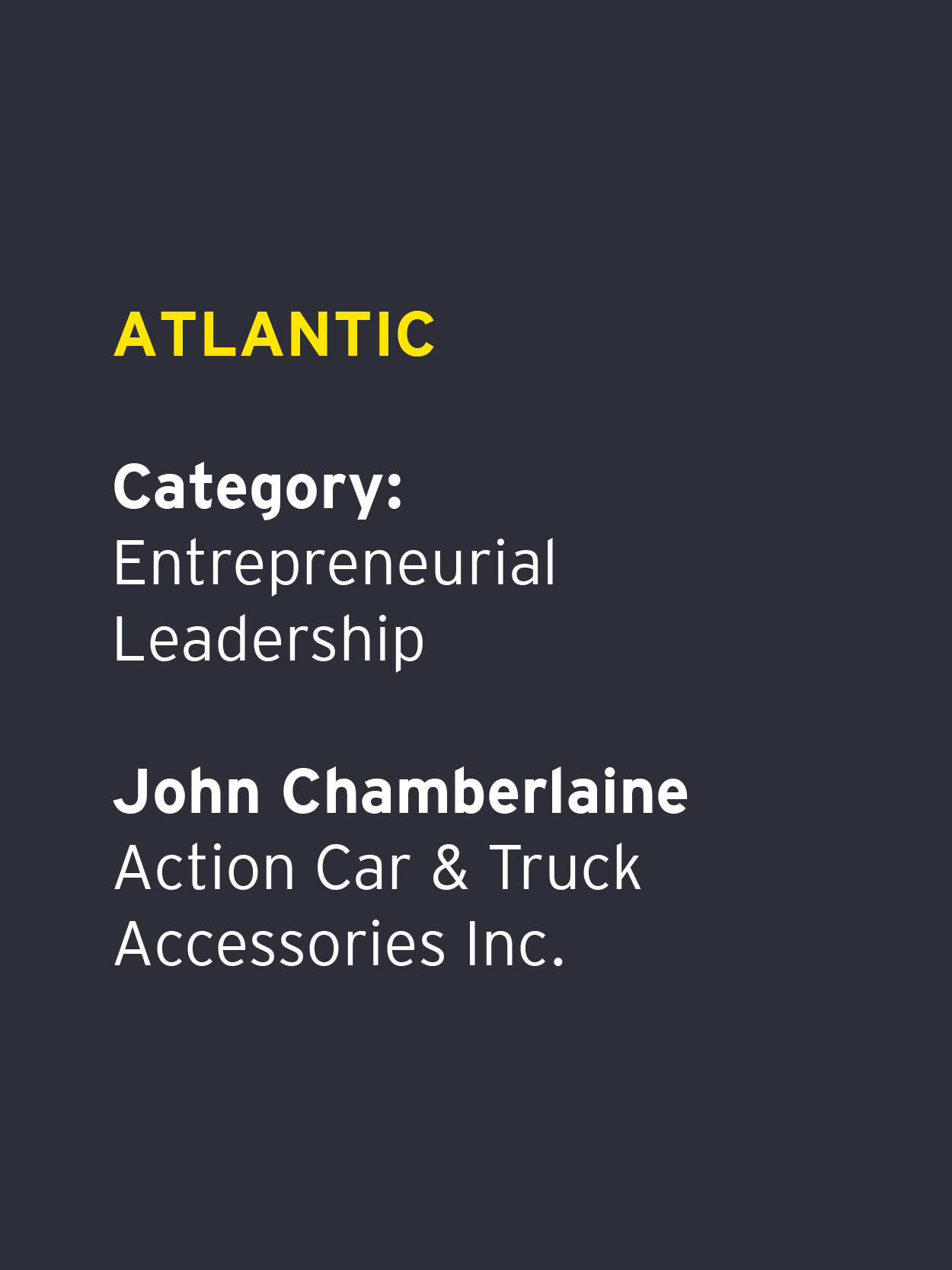 John Chamberlaine - Action Car & Truck Accessories Inc.