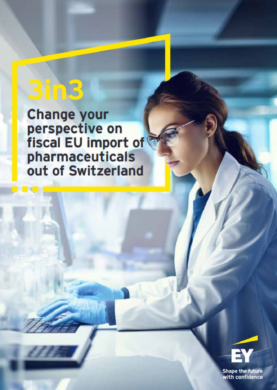 3in3-change-your-perspective-on-fiscal-eu-import-of-pharmaceuticals-out-of-switzerland