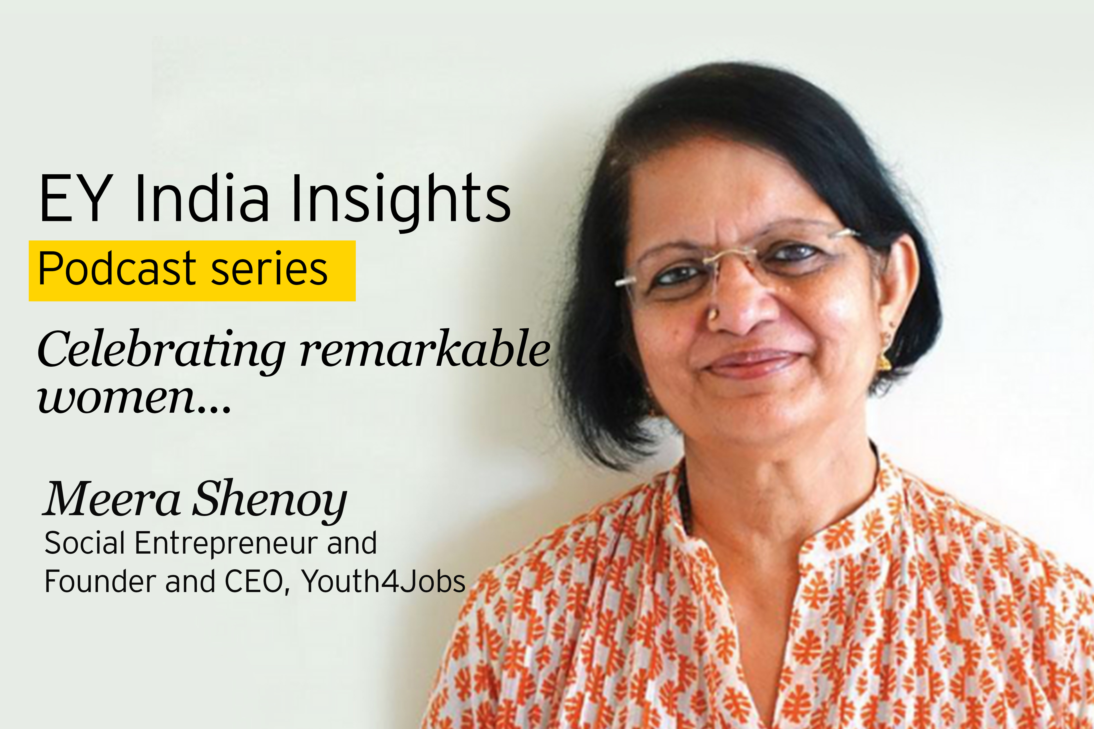 EY india insights podcast series celebrating remarkable women image